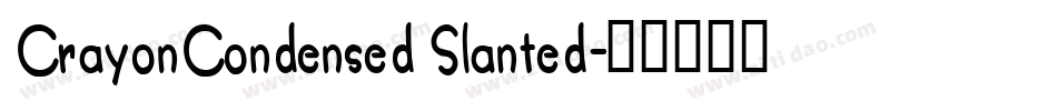 CrayonCondensed Slanted字体转换